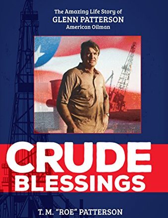 Crude Blessings by T M Roe Patterson