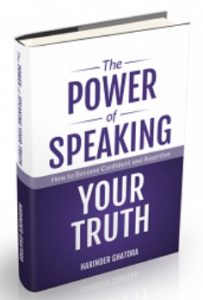 The Power of Spealing Your Truth by Harinder Ghatora