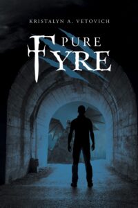 Pure Fyre by Krystal Vetovich