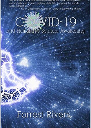 COVID-19 & Humanity’s Spiritual Awakening