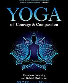 Yoga of Courage & Compassion