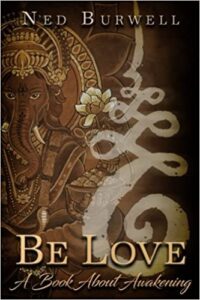 be love by Ned Burwell