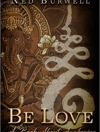 be love by Ned Burwell