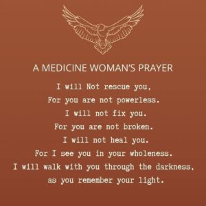 A Medicine Woman's Prayer