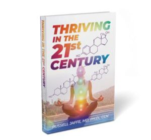 Dr. Russell Jaffe-Thriving in the 21st Century