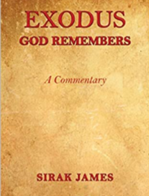 Exodus: God Remembers by sirak james