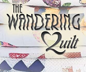 The Wandering Quilt by Dawn Bennett-Alexander