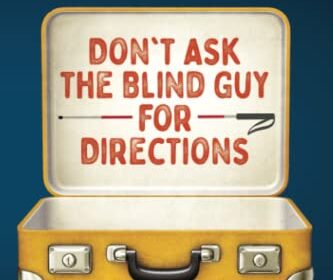 don't ask the blind guy by John G Samuel