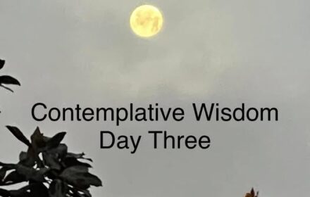 Contemplative Wisdom for Thirty Days - Day Three photo by Dr. Jeanette Gallagher NMD