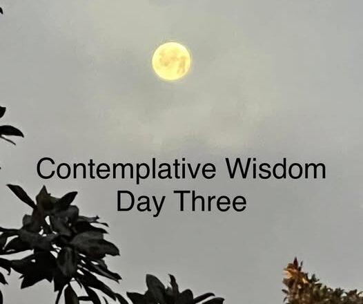 Contemplative Wisdom for Thirty Days - Day Three photo by Dr. Jeanette Gallagher NMD